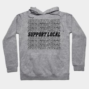 Support Local Hoodie